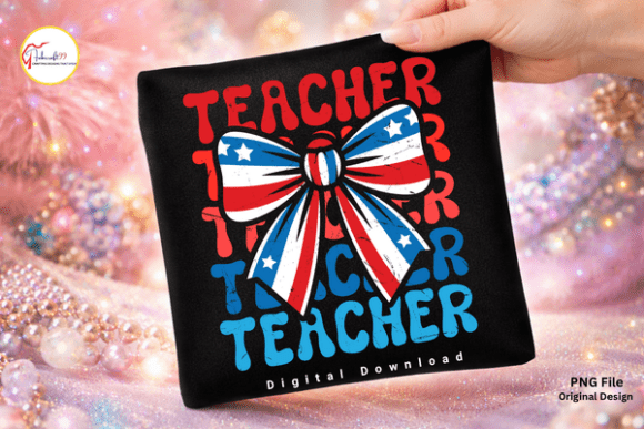 4th of July Patriotic Teacher Shirt PNG