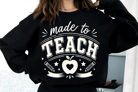 Made to Teach PNG and Teacher Quote PNG: Bringing Timeless Passion to Your Classroom