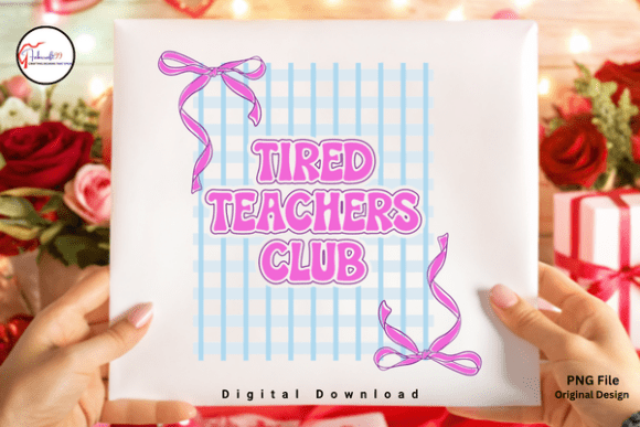 The Ultimate Guide to Using Tired Teachers Club PNG Designs for Creative Projects
